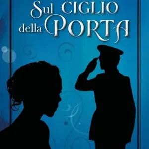 Sul ciglio della porta Quantità Limitata