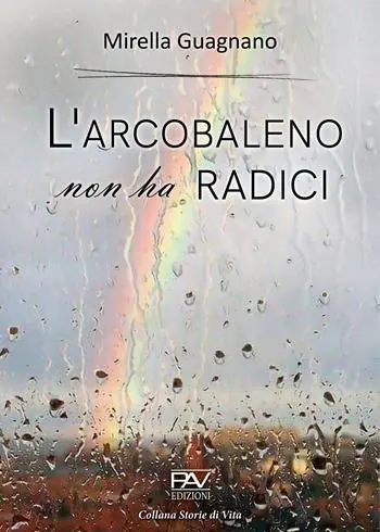 L‘ arcobaleno non ha radici Ultima Occasione