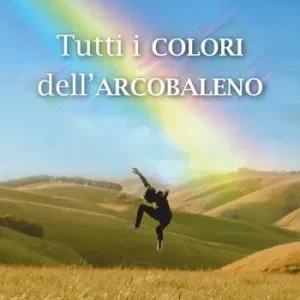 Must-Have Tutti i colori dell‘arcobaleno