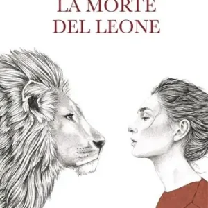 Offerta Speciale La morte del leone