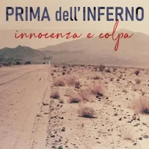 Reso Gratuito Prima dell‘inferno. Innocenza e colpa