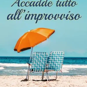 Accadde tutto all‘improvviso Di Tendenza