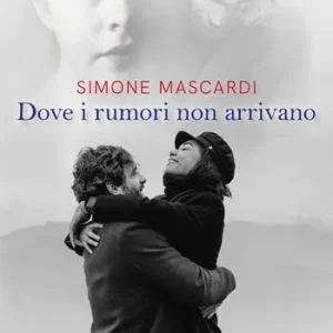 Offerta Dove i rumori non arrivano