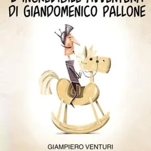 Occasione L‘ incredibile avventura di Giandomenico Pallone