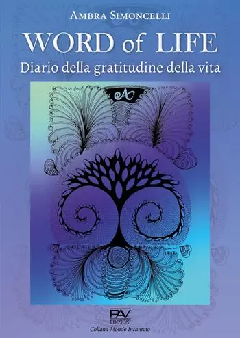 Solo Oggi Word of life. Diario della gratitudine della vita