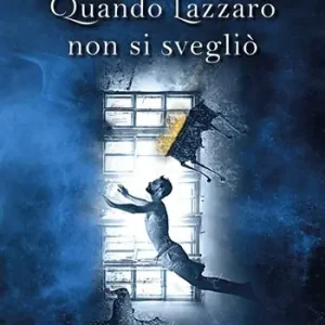 Prezzo Scontato Quando Lazzaro non si svegliò