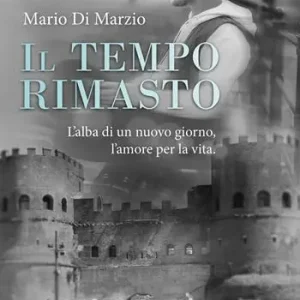 Bestseller Il tempo rimasto. L‘alba di un nuovo giorno, l‘amore per la vita