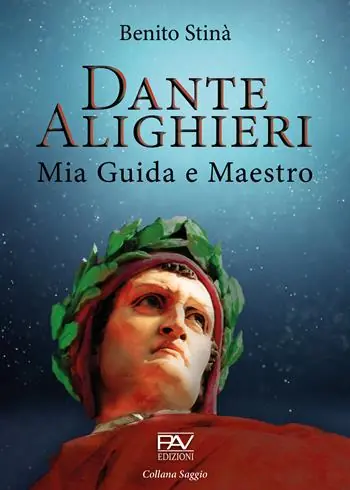 Occasione Imperdibile Dante Alighieri. Mia guida e maestro