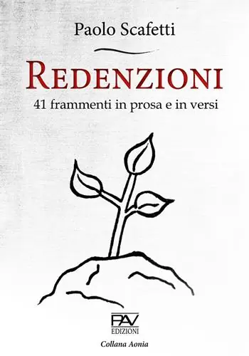 Redenzioni. 41 frammenti in prosa e in versi Nuovo Arrivo