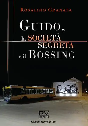 Guido, la società segreta e il bossing Must-Have