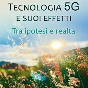 Pagamento Sicuro Tecnologia 5G e suoi effetti. Tra ipotesi e realtà