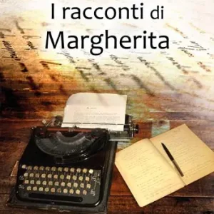 Must-Have I racconti di Margherita