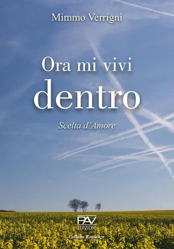 Occasione Imperdibile Ora mi vivi dentro. Scelta d‘amore