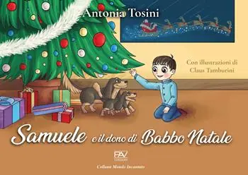 Samuele e il dono di Babbo Natale Di Tendenza