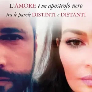 Ordina Subito L‘ amore è un apostrofo nero tra le parole distinti e distanti