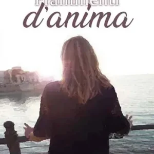 Frammenti d‘anima Sconto