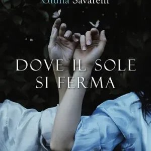 Dove il sole si ferma Ultima Occasione
