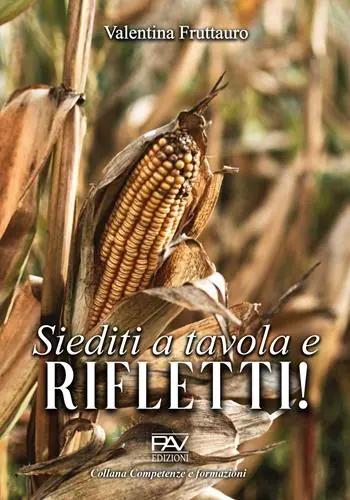 Bestseller Siediti a tavola e rifletti!