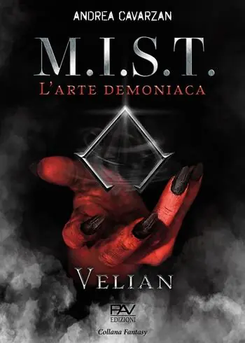 Solo Oggi M.I.S.T. L‘arte demoniaca. Velian