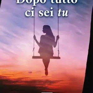 Occasione Dopo tutto ci sei tu