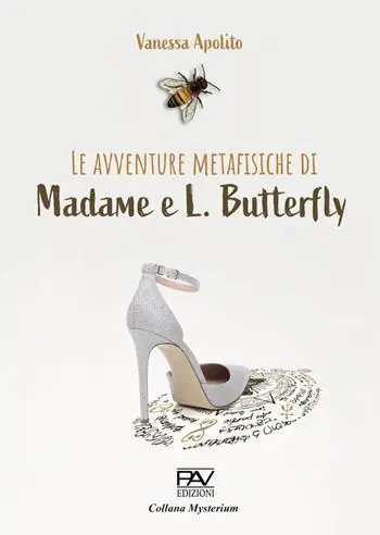 Offerta Limitata Le avventure metafisiche di Madame e L. Butterfly