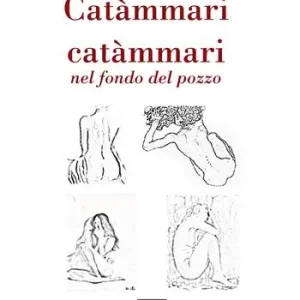 Catàmmari catàmmari nel fondo del pozzo Subito Disponibile