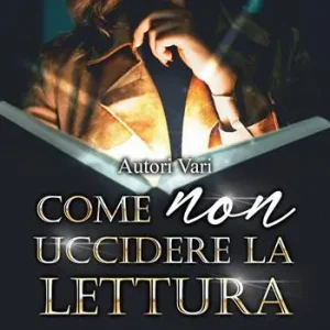 Come non uccidere la lettura Di Tendenza