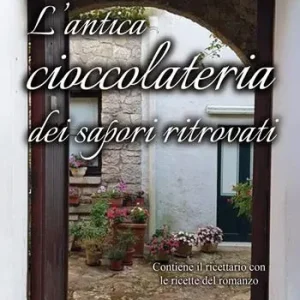 L‘ antica cioccolateria dei sapori ritrovati Offerta Speciale