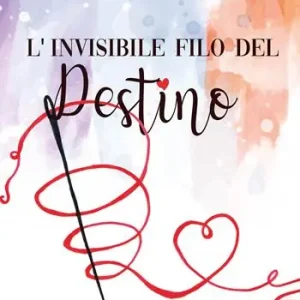 L‘ invisibile filo del destino Di Tendenza