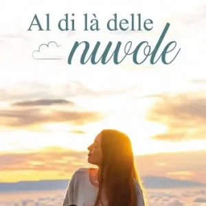 Offerta Lampo Al di là delle nuvole
