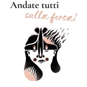 Andate tutti sulla forca! Non Perdere