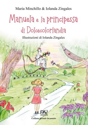 Promozione Manuela e la principessa di Dolcecolorlandia