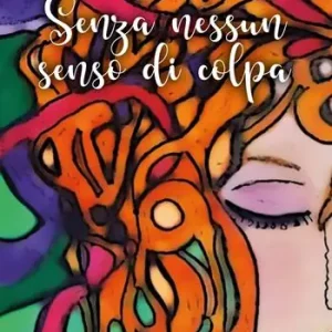 Ultimissimo Modello Senza nessun senso di colpa