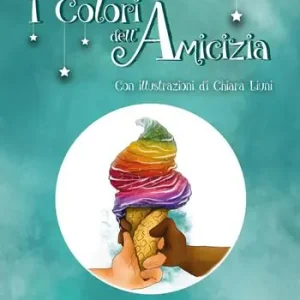 Occasione Imperdibile I colori dell‘amicizia