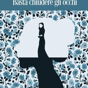 Basta chiudere gli occhi A Buon Prezzo