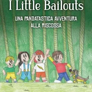 Spedito Oggi I little bailouts. Una pandatastica avventura, alla riscossa