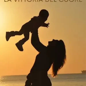 Miglior Prezzo La vittoria del cuore