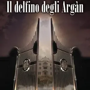 Prezzo Conveniente Il delfino degli Argàn