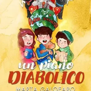 Un piano diabolico. Ediz. illustrata Soddisfatti O Rimborsati