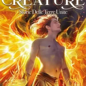 Sconto L‘ascesa delle creature. Storie delle terre unite