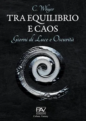 Occasione Imperdibile Tra equilibrio e caos. Giorni di luce e oscurità. Vol. 3