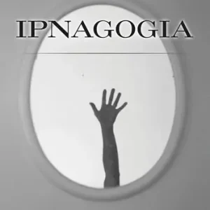 Quantità Limitata Ipnagogia