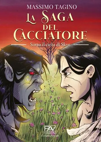 Offerta Limitata Sotto il cielo di Skye. La saga del cacciatore. Vol. 2