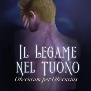 Il legame nel tuono. Obscurum per obscurius Offerta Limitata