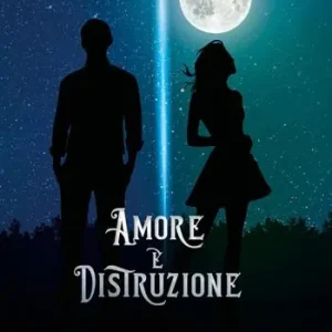 Amore e distruzione Soddisfatti O Rimborsati
