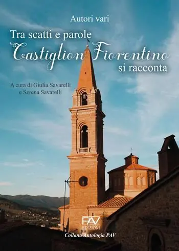 Tra scatti e parole Castiglion Fiorentino si racconta Offerta Lampo