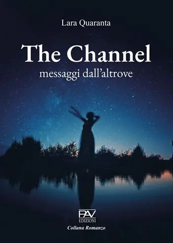 Ultimissimo Modello The channel, messaggi dall‘altrove