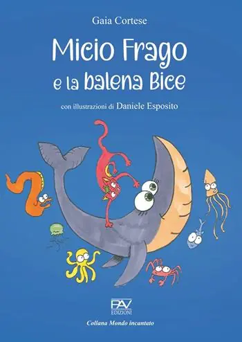 Bestseller Micio Frago e la balena Bice