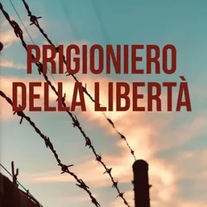 Vendita Finale Prigioniero della libertà