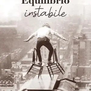 Equilibrio instabile Ultime Pezzi